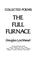 Cover of: The full furnace 