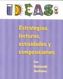 Cover of: Ideas: estrategias, lecturas, actividades y composiciones