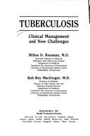 Cover of: Tuberculosis: clinical management and new challenges