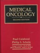 Cover of: Medical oncology: basic principles and clinical management of cancer