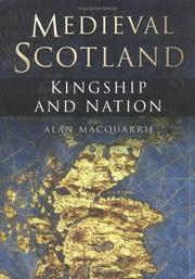 Cover of: Medieval Scotland by Alan Macquarrie