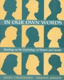 Cover of: In Our Own Words by Mary Crawford, Rhoda Kesler Unger