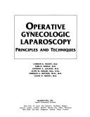 Cover of: Operative Gynecologic Laparoscopy: Principles and Techniques