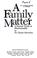 Cover of: Family Matter