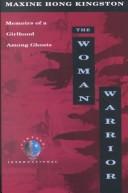 Cover of: Woman Warrior by Maxine Hong Kingston