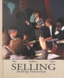 Selling by Barton A. Weitz, Stephen B. Castleberry, John F. Tanner, Stephen Bryon Castleberry, Stephen B Castleberry, John F Tanner