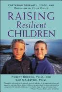 Cover of: Raising resilient children
