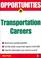 Cover of: Opportunities in Transportation Careers (Opportunities in)