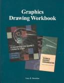 Cover of: Graphics Drawing Workbook