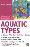 Cover of: Careers for Aquatic Types & Others Who Want to Make a Splash (Careers for You Series)