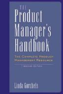 Cover of: The Product Manager's Handbook by Linda Gorchels