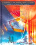 Cover of: Introduction to Information Systems by James A. O'Brien, James A. O'Brien