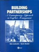 Cover of: Building Partnerships: A Contemporary Approach to Conflict Management