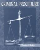 Criminal Procedure by Hickey