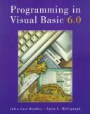 Cover of: Programming Visual Basic 6.0 by Julia Case Bradley