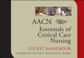 Cover of: AACN essentials of critical care nursing