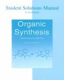 Cover of: Organic Synthesis Solutions Manual