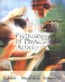 Cover of: The psychology of physical activity