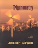 Cover of: Trigonometry by John D. Baley, Gary Sarell