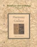 Cover of: Workbook/Anthology for use with Harmony in Context by Miguel Roig-Francoli, Miguel Roig-Francoli