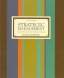 Cover of: Strategic Management by John A. Pearce, John A. Pearce