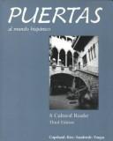 Cover of: Puertas Al Mundo Hispanico: A Cultural Reader (Puertas)
