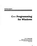 Cover of: C++ programming for Windows by Anthony Porter