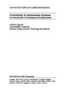 Cover of: Uncertainty in Information Systems: An Introduction to Techniques and Applications (Advanced Topics in Computer Science)