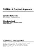 Cover of: Ssadm by Caroline Ashworth, Mike Goodland, Mike Goodland, Caroline Ashworth