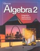 Cover of: Algebra 2:  Integration Application Connection