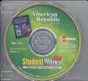 Cover of: The American Republic Since 1877, StudentWorks Plus
