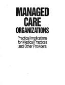 Managed Care Organizations by Colodia Owens