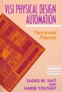 Cover of: Vlsi Physical Design Automation by Sadiq M. Sait, Habib Youssef, Sadiq M. Sait, Habib Youssef