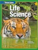 Cover of: Life Science by Alton L. Biggs, Lucy Daniel, Edward Paul Ortleb, Peter Rillero, Dinah Zike