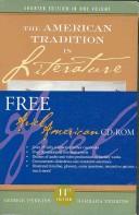 Cover of: American Tradition in Literature with Readers Interactive Exploration of American Literature: Concise Edition
