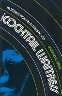 Cover of: The Cocktail Waitress: Woman'S Work In A Man's World