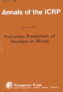 Cover of: ICRP Publication 47: Radiation Protection of Workers in Mines