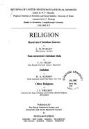 Cover of: Religion Recurrent Christian Sources Non-Recurrent Christian Data Judaism Other Religions (Reviews of United Kingdom Statistical Sources) by W. F. Maunder, W. F. Maunder