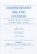Cover of: Comprehensive organic synthesis by editor-in-chief Barry M. Trost, deputy editor-in-chief Ian Fleming.