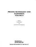 Cover of: Process Technology and Flowsheets - Volume II by Richard; the Staff of Chemical Engineering Greene