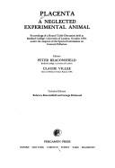 Cover of: Placenta: A neglected experimental animal : proceedings of a round table discussion held at Bedford College, University of London, October 1978, under ... the Special Commission on Internal Pollution