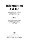 Cover of: Information GDR by organized, compiled, edited and translated by the GDR.