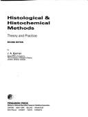 Histological & Histochemical Methods by John A. Kiernan, J. A. Kiernan