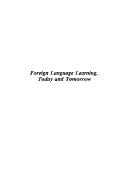 Cover of: Foreign Language Learning, Today and Tomorrow: Essays in Honor of Emma M. Birkmaier