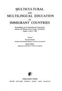 Cover of: Multicultural and multilingual education in immigrant countries by edited by Torsten Husén, Susan Opper.