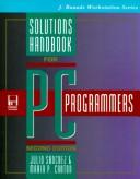Cover of: Solutions handbook for PC programmers by Julio Sanchez