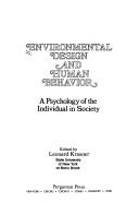 Cover of: Environmental Design and Human Behavior: A Psychology of the Individual in Society (Pergamon General Psychology Series)