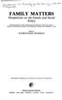 Cover of: Family Matters: Perspectives on the Family and Social Policy