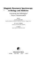 Magnetic resonance spectroscopy in biology and medicine by Jacques de Certaines, J. D. Certaines, W. M. M. J. Bovee, J. D. De Certaines