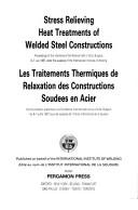 Cover of: Stress relieving heat treatments of welded steel constructions | 